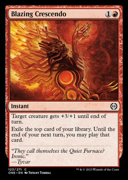 Blazing Crescendo - Phyrexia: All Will Be One - C - 123